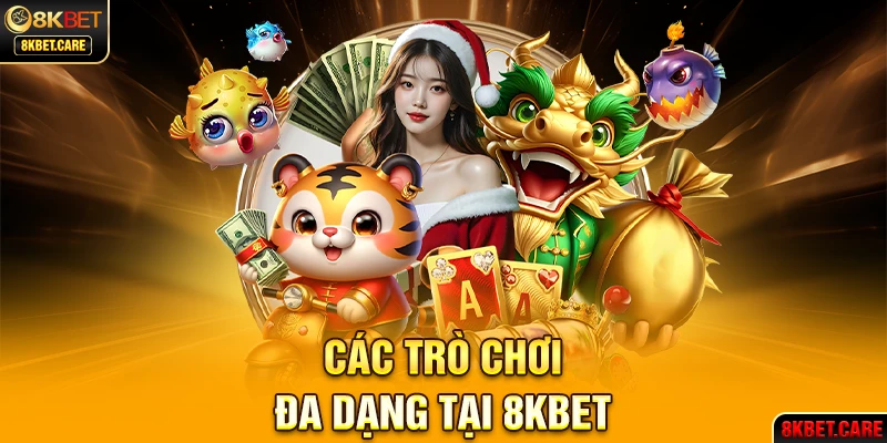 8kbet casino gồm những gì